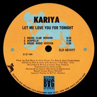 Let Me Love You for Tonight - Kariya