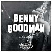 Clarinetitis - Benny Goodman