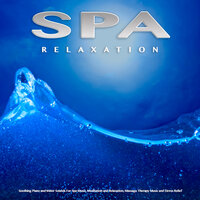 Meditative State - Spa & Zen Music Garden & Spa Relaxation and Spa