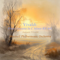 Flute Concerto In C Minor RV.441: I. Allegre non molto - Maxwell Philharmonic Orchestra & Антонио Вивальди