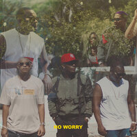 No Worry - Dangiie & chemsz & Gian