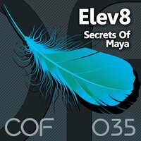 Secrets Of Maya - ELEV8