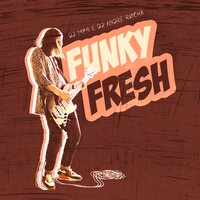 Funky Fresh - DJ MP4 & DJ André Rocha