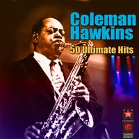 Heartbreak Blues - Coleman Hawkins Orchestra