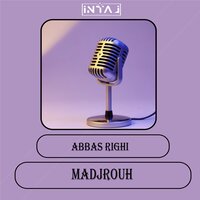 Billeh Ya Iben El Werchenne - Abbas Righi