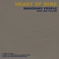 Heart Of Mine - Mahogany People & Mia Taylor