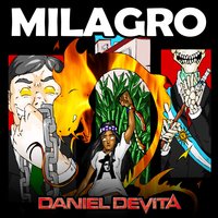 Milagro - Daniel Devita & Chinotonny Beat'Z
