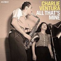 Charlie Comes On - Charlie Ventura