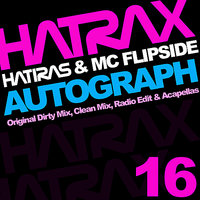 Autograph - MC Flipside & Hatiras