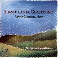 12 Canciones Populares: No. 7, Abismo de Sed (Zamba) - Jesús Suaste & Alberto Cruzprieto