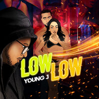 Low Low - young j