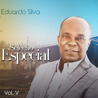 Não Há Nada Melhor - Eduardo Silva