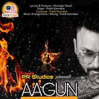 Aagun - Pratik Karmakar