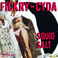 Squid - Fickry & Cyda