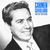 Someone to Watch over Me - Carmen Cavallaro