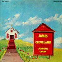 Redeemed - James Cleveland & The Angelic Choir