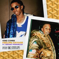 Feeling Savage - King Combs & Smooky MarGielaa