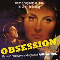 Obsession (Final) - Paul Misraki