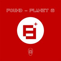 Planet 8 - Found