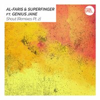 Shout - Al-Faris & Superfinger & Genius Jane & Solon
