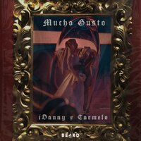 Mucho Gusto - Carmelo & Panda Beard Studio & iDanny