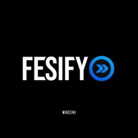 Fesify - whozini