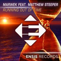 Running Out Of Time - Marwek & Matthew Steeper