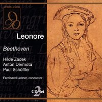 Beethoven: Leonore: Rezitativ und Arie: Ach, brich noch... Komm, o komm Hoffnung - Hilde Zadek & Vienna Symphony Orchestra & Ferdinand Leitner & Hans Braun & Ludwig van Beethoven