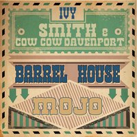 Third Alley Blues - Ivy Smith & Cow Cow Davenport