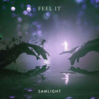 Feel It - Samlight