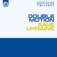 Save Ukraine - Double Motion