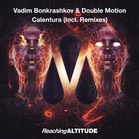 Calentura - Vadim Bonkrashkov & Double Motion