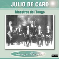 Mala Pinta - Julio De Caro