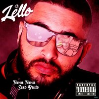 Toma Toma Sexo Bruto - DJ Lello