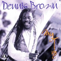 God Bless My Soul - Dennis Brown