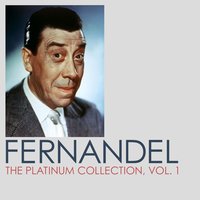 Aujourd'hui peut-être - Fernandel