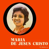 Maria de Jesus Cristo, Pt. 2 - Pe. Zezinho SCJ