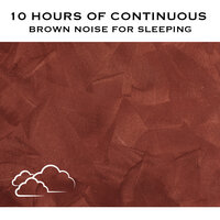 Brown Noise for Sleeping, Pt. 12 (Continuous No Gaps) - White Noise Radiance & Brown Noise