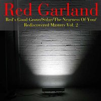 The Nearness of You - Red Garland