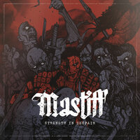 Timeless - Mastiff