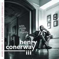 With Pride for Dignity - Kevin Smith & Henry Conerway III & Kenny Banks Jr.