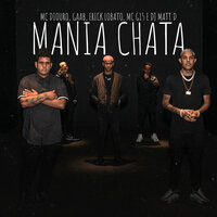 Mania Chata - DJ Matt D & Gaab & MC G15 & Mc Diouro & Erick Lobato