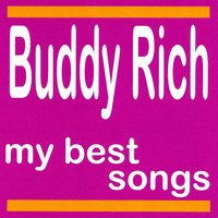 Back in Your Own Back Yard - Buddy Rich