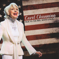 Dear Old Glory - Carol Channing