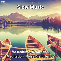 Slow Music, Pt. 25 - Sleep Music & Relaxing music & Yoga