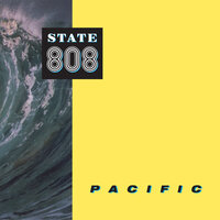 Pacific State - 808 State