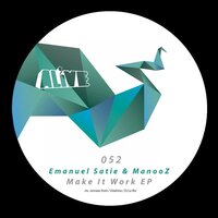 Be Who I Be - Emanuel Satie & ManooZ