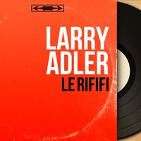Pam pou de - Larry Adler