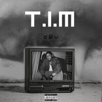 T.I.M - Dru