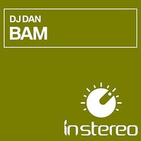 Bam - DJ Dan & Robbie Revera